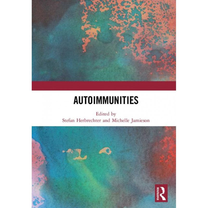 Autoimmunities 1st Edition