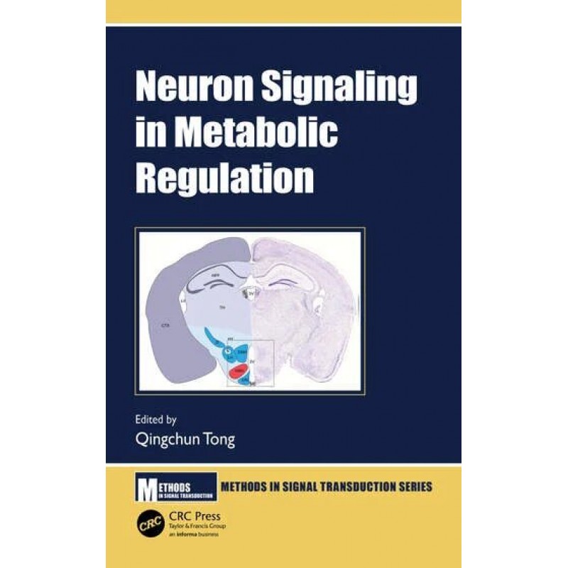 Neuron Signaling in Metabolic Regulation, 1st Edition