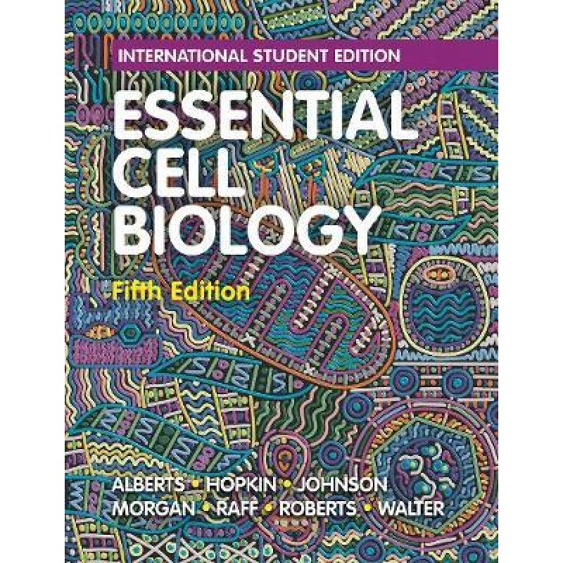 Essential Cell Biology 5E