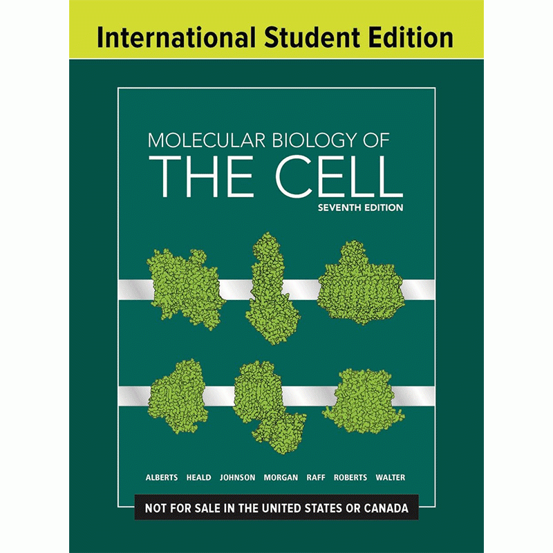 Molecular Biology of the Cell by Alberts, 7th Edition