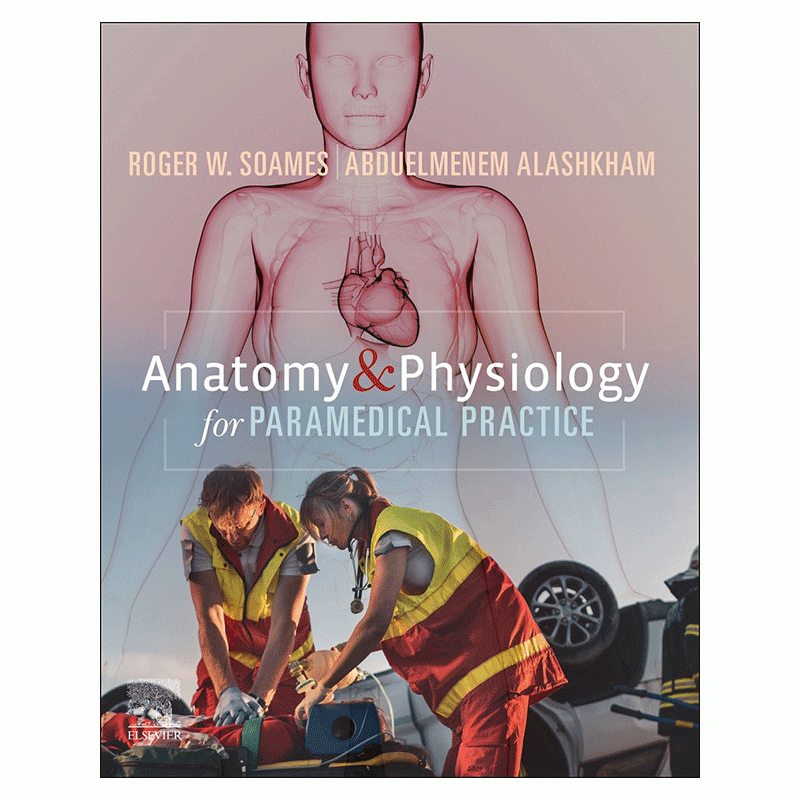 Anatomy and Physiology for Paramedical Practice