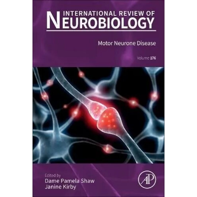 International Review of Neurobiology: Motor Neurone Disease, Volume 176, 1st Edition