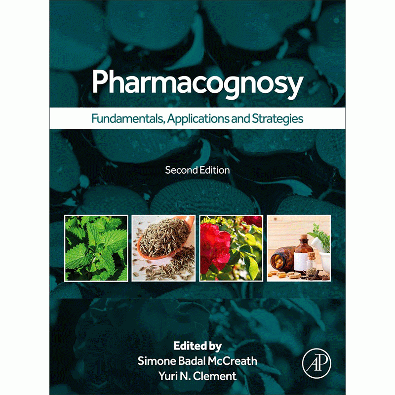 Pharmacognosy: Fundamentals, Applications, and Strategies, 2nd Edition