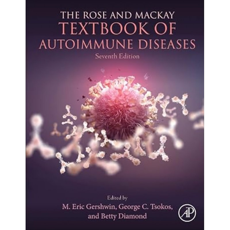 The Rose and Mackay Textbook of Autoimmune Diseases, 7th Edition