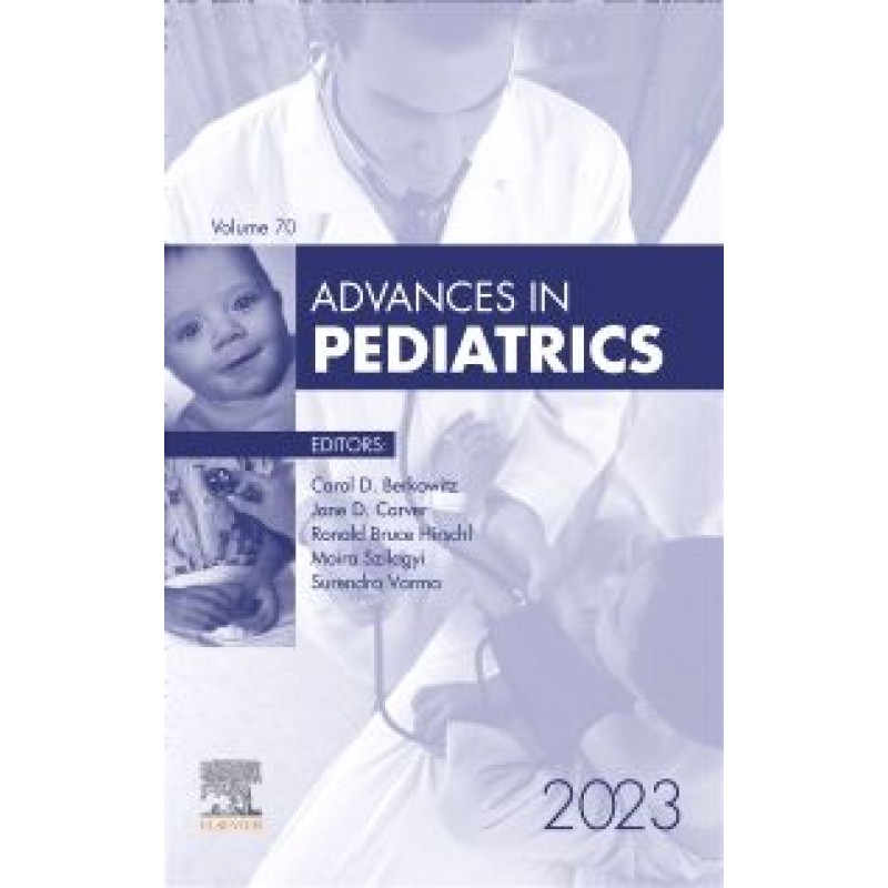 Advances in Pediatrics, 2023, 1st Edition