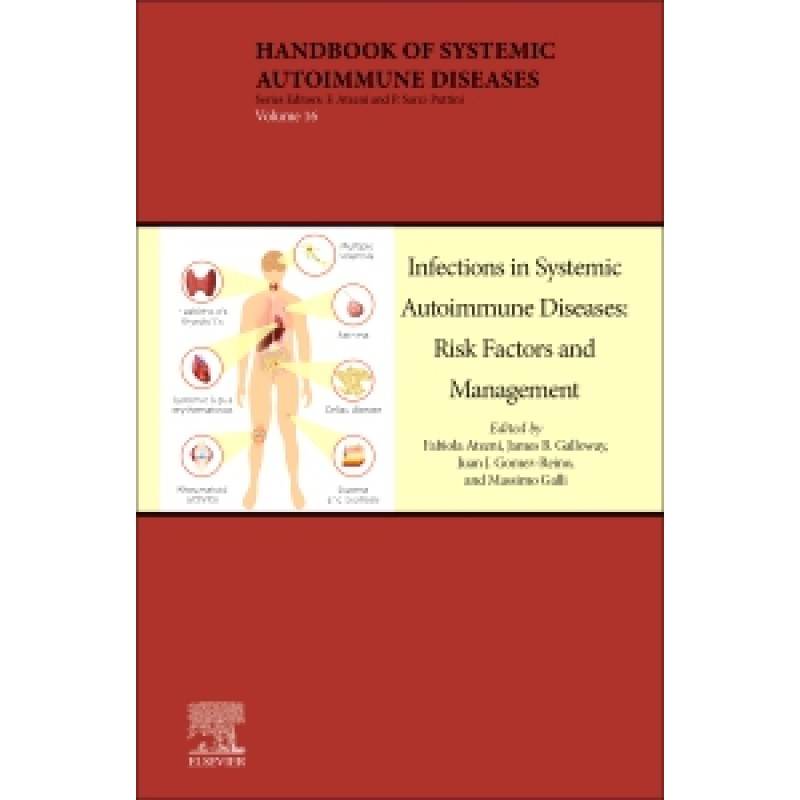 Infections in Systemic Autoimmune Diseases: Risk Factors and Management, Volume 16