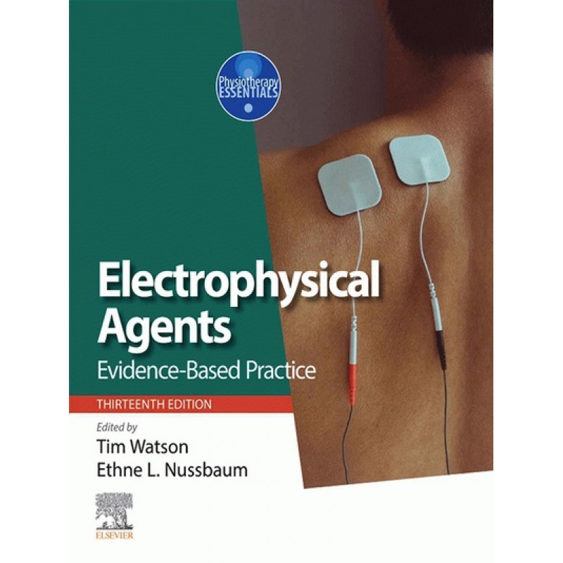 Electrophysical Agents: Evidence-based Practice 13E