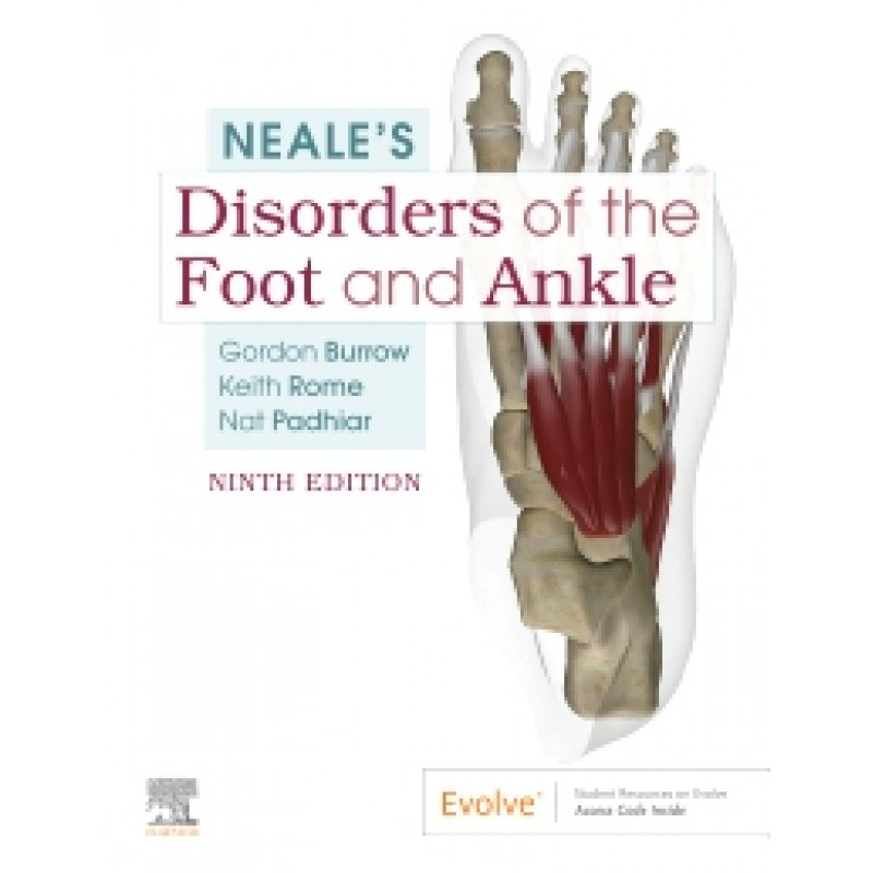 Neale's Disorders of the Foot and Ankle 9E