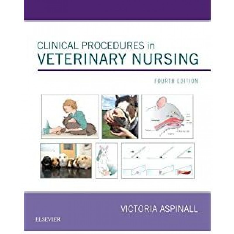 Clinical Procedures in Veterinary Nursing, 4th Edition