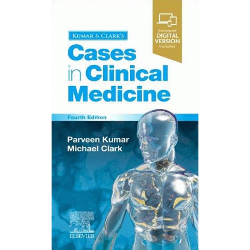 Kumar & Clark's Cases in Clinical Medicine 4E