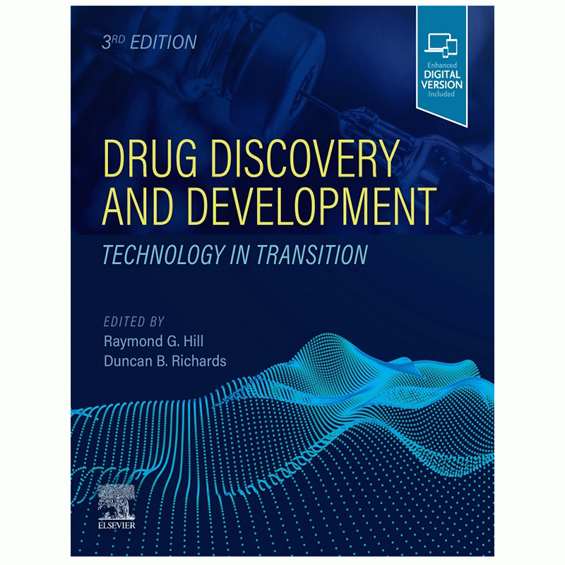 Drug Discovery and Development: Technology in Transition, 3E