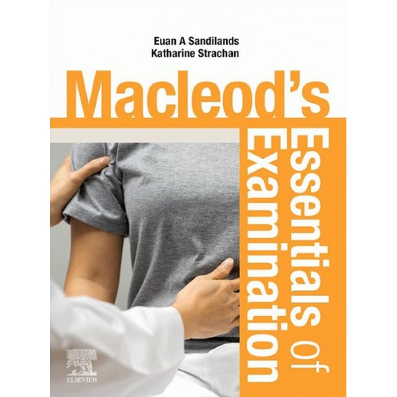 Macleod’s Essentials of Examination