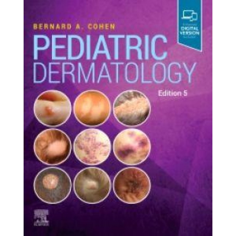 Pediatric Dermatology, 5E