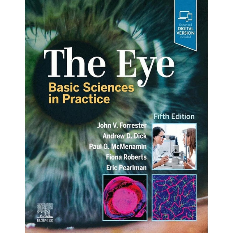 The Eye 5E: Basic Sciences in Practice