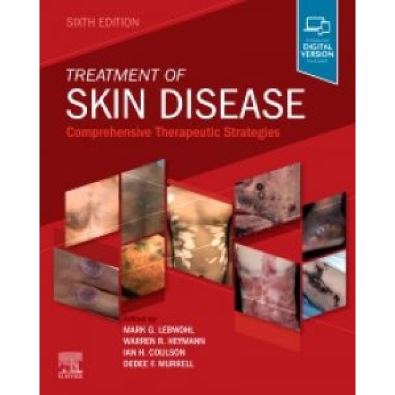 Treatment of Skin Disease, 6E Comprehensive Therapeutic Strategies