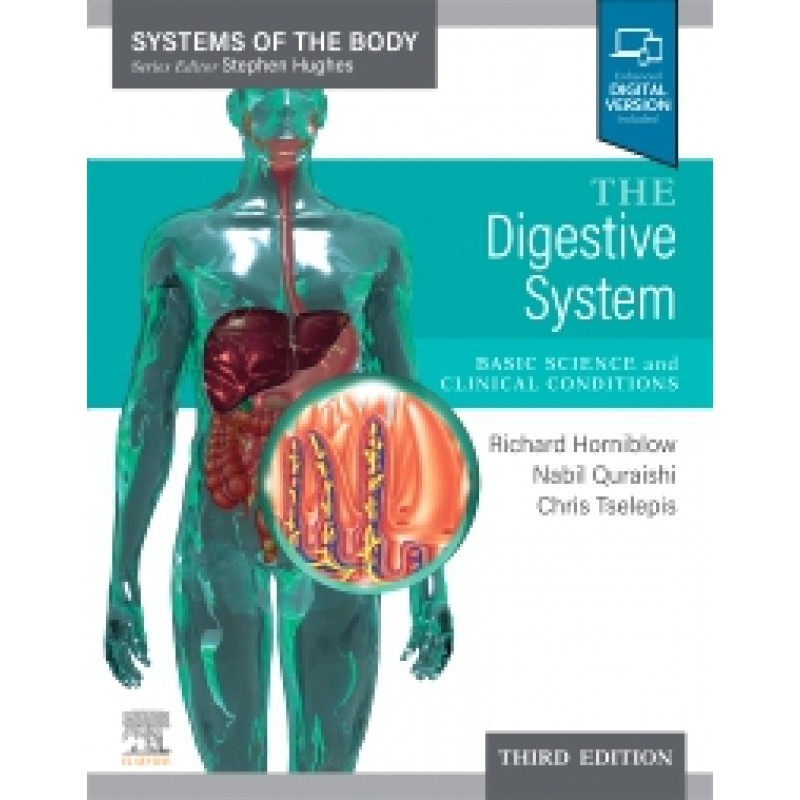 The Digestive System, 3E Systems of the Body Series 