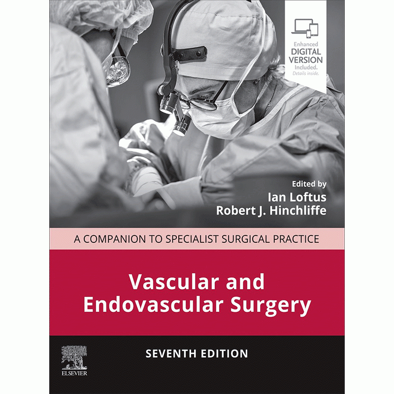 Vascular and Endovascular Surgery: A Companion to Specialist Surgical Practice, 7th Edition