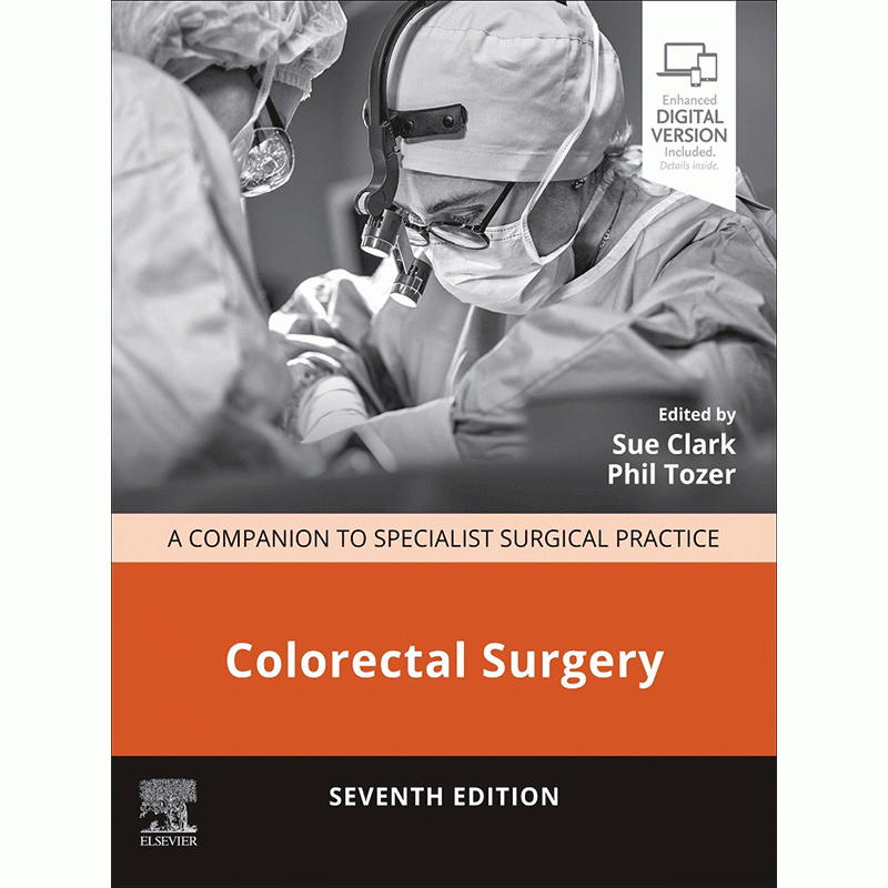 Colorectal Surgery: A Companion to Specialist Surgical Practice, 7th Edition