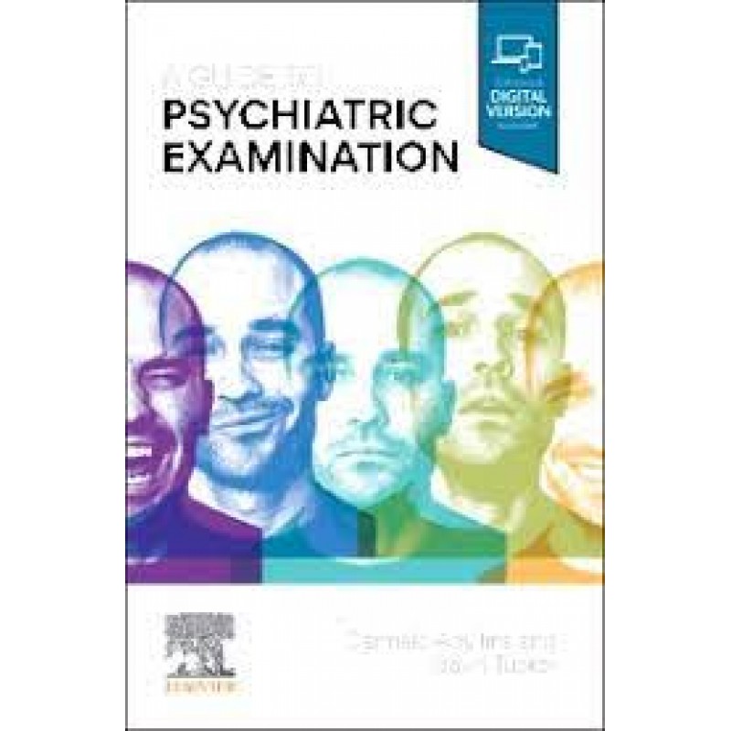 A Guide to Psychiatric Examination