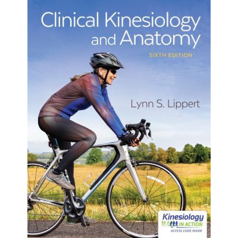 Clinical Kinesiology and Anatomy 6E