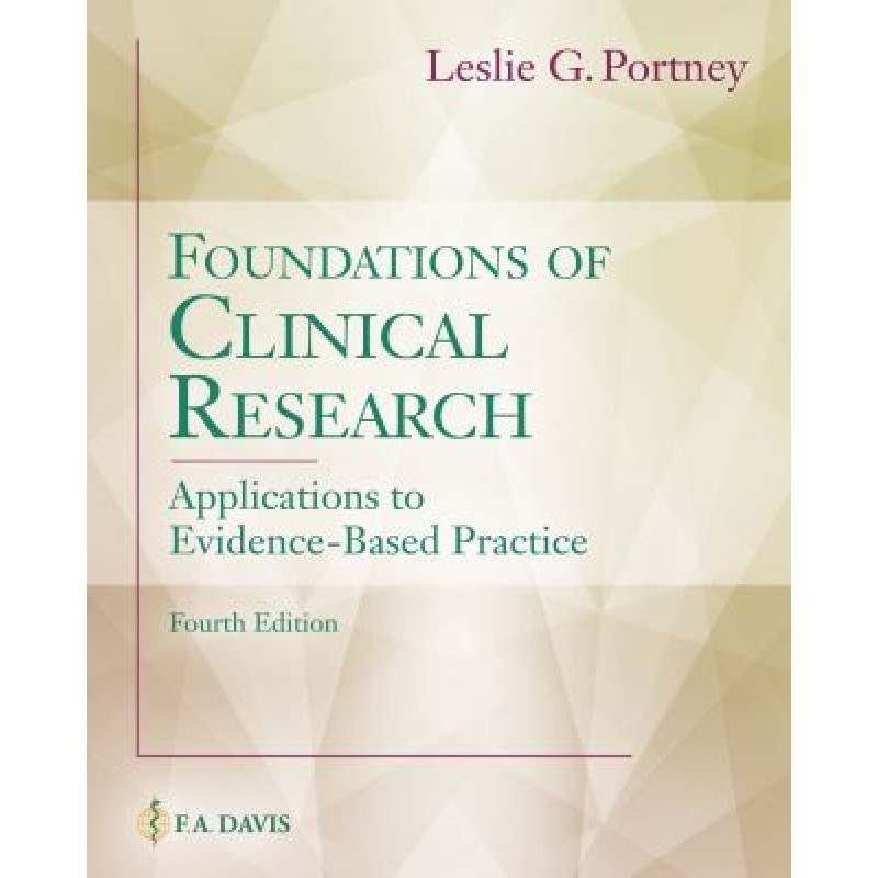 Foundations of Clinical Research: Applications to Evidence-Based Practice 4E