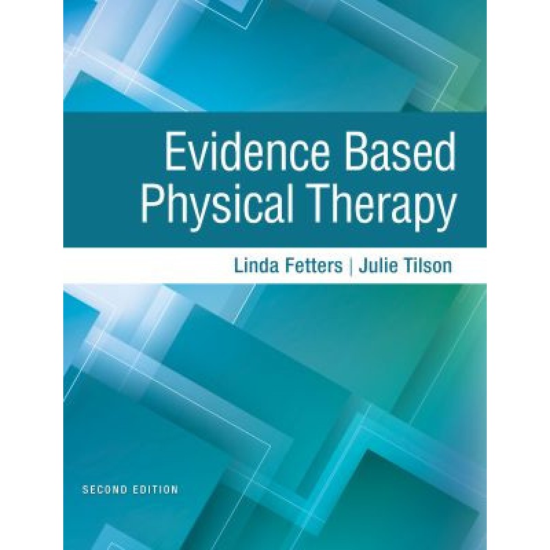 Evidence Based Physical Therapy 2E