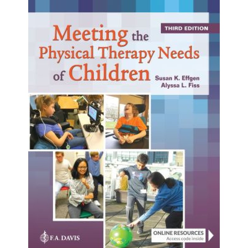 Meeting the Physical Therapy Needs of Children 3E