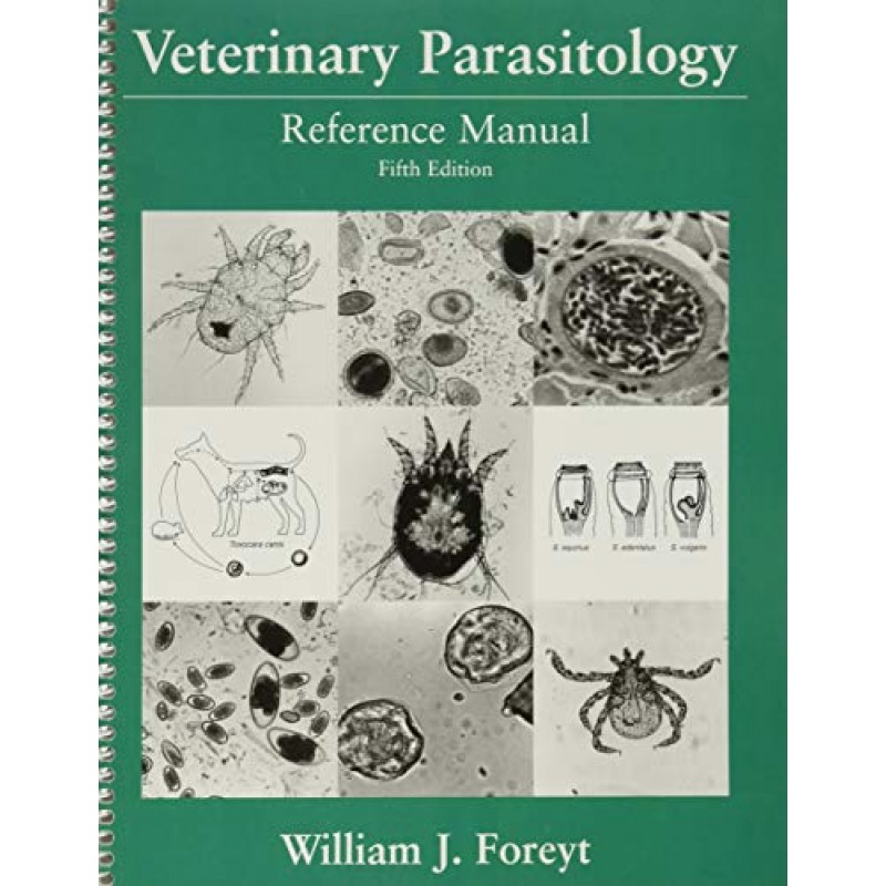 Veterinary Parasitology Reference Manual, 5E