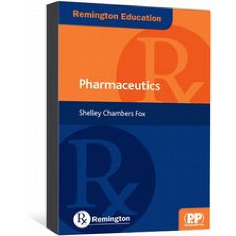 Remington Education: Pharmaceutics