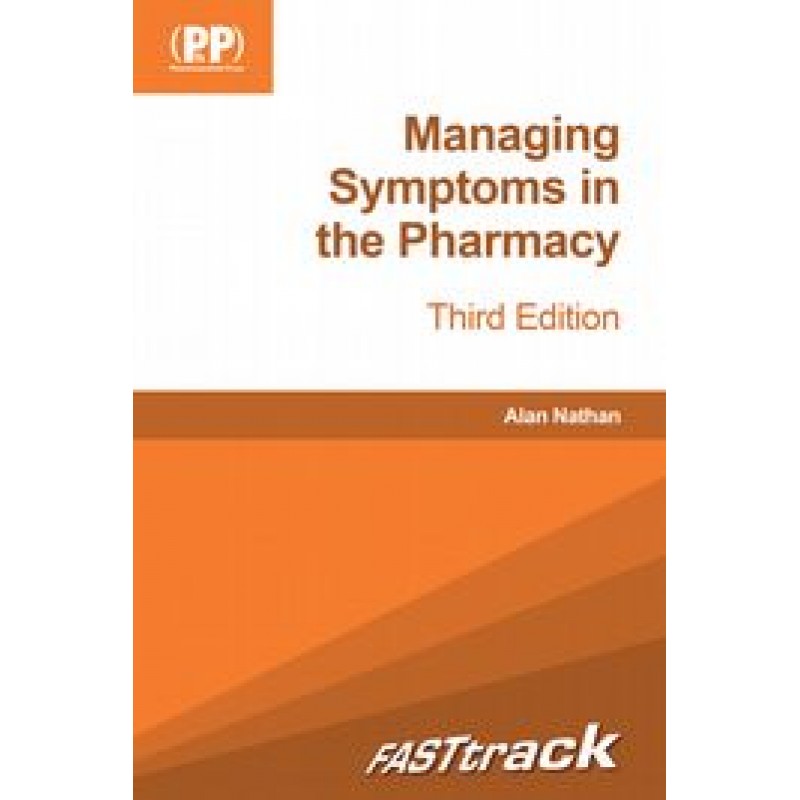 FASTtrack Managing Symptoms in the Pharmacy 3rd Edition