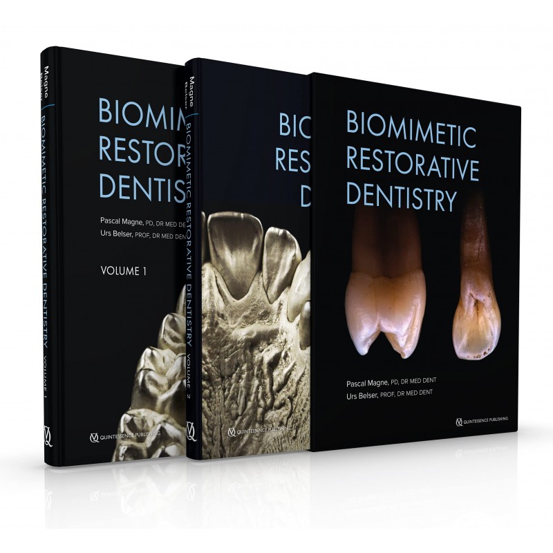 Biomimetic Restorative Dentistry, Second Edition