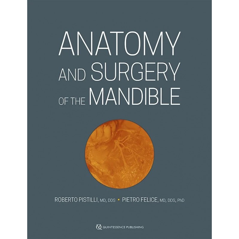 Anatomy and Surgery of the Mandible, 1st Edition