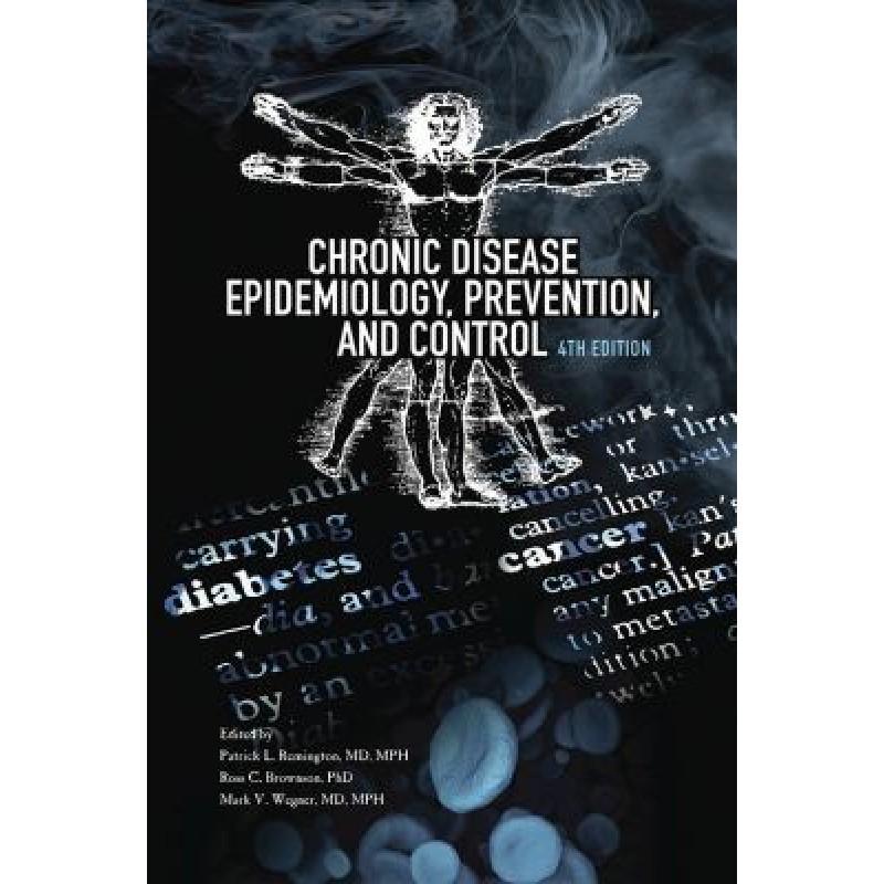 Chronic Disease Epidemiology, Prevention, and Control 4th Edition