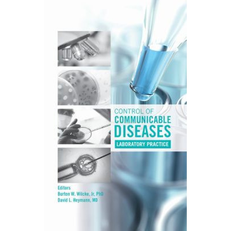 Control of Communicable Diseases: Laboratory Practice