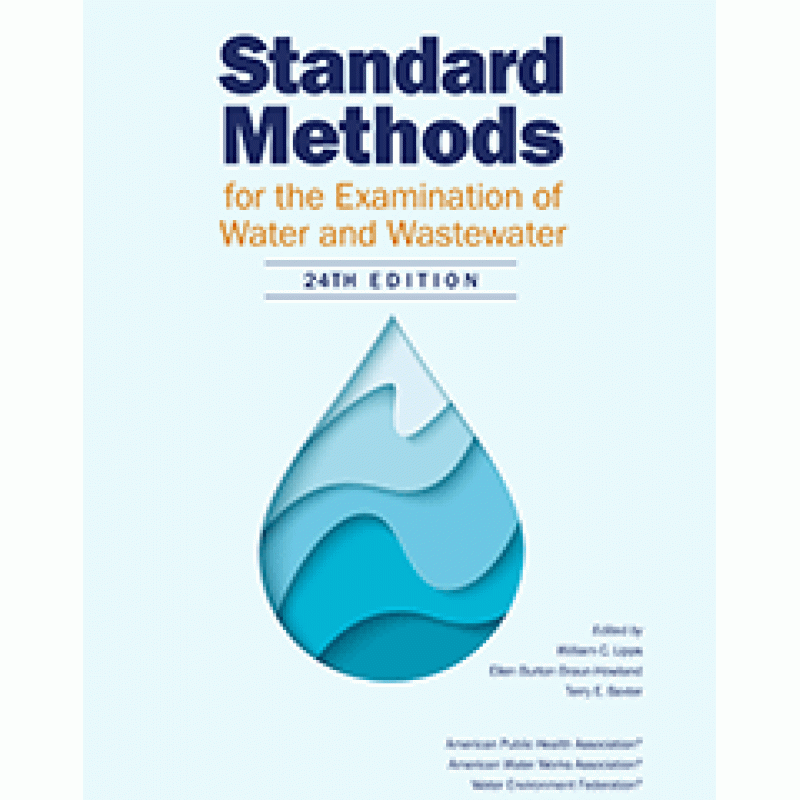 Standard Methods for the Examination of Water and Wastewater 24E