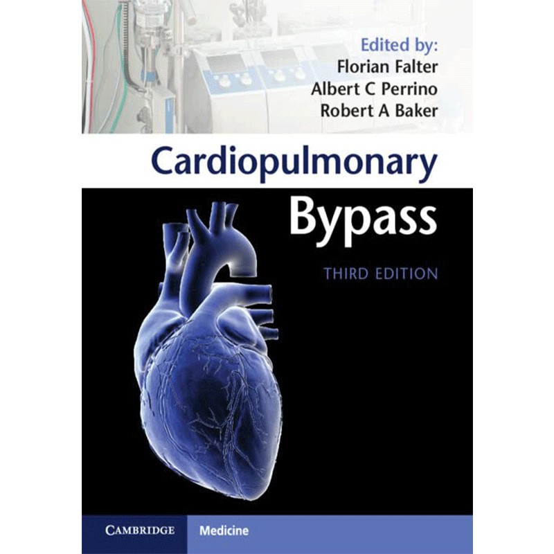 Cardiopulmonary Bypass, 3rd Edition