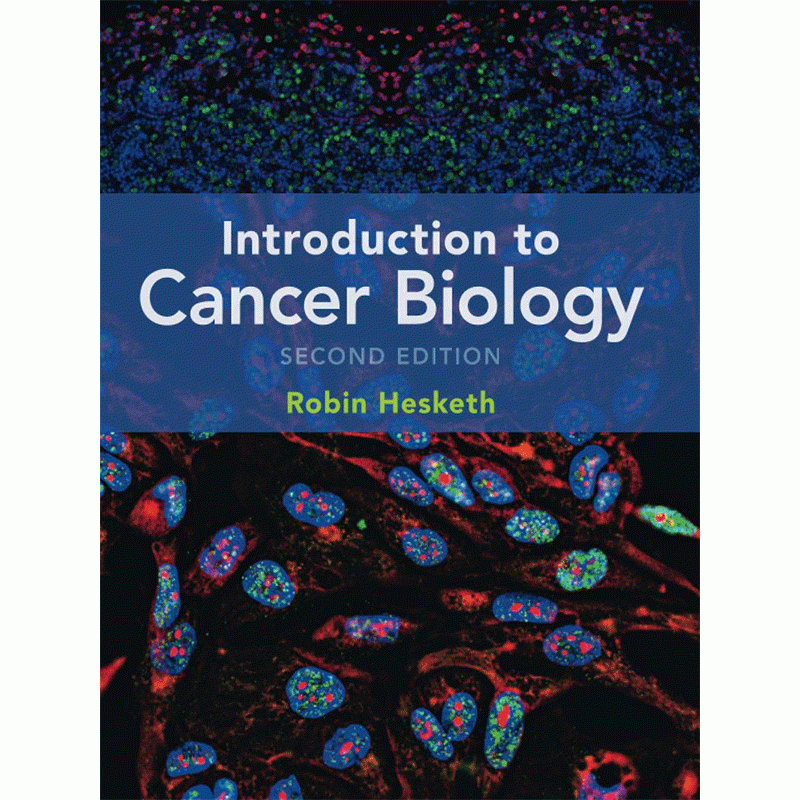 Introduction to Cancer Biology, 2nd Edition