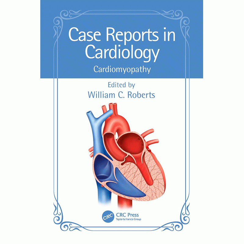 Case Reports in Cardiology: Cardiomyopathy, 1st Edition