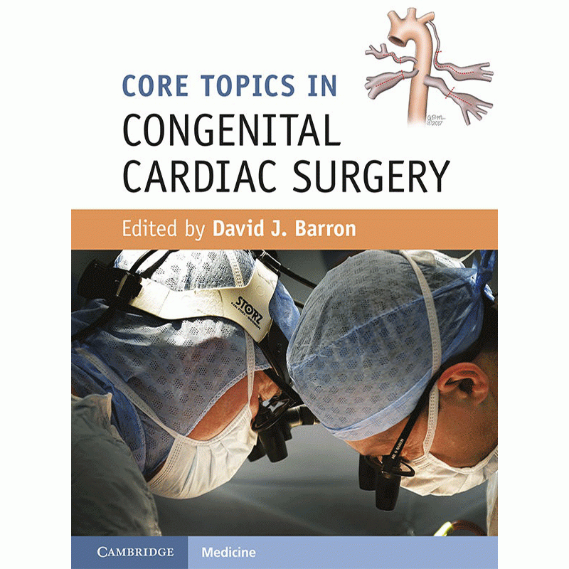 Core Topics in Congenital Cardiac Surgery