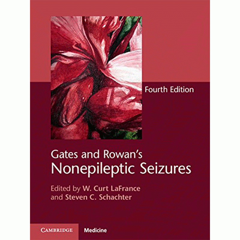 Gates and Rowan’s Nonepileptic Seizures, 4th Edition