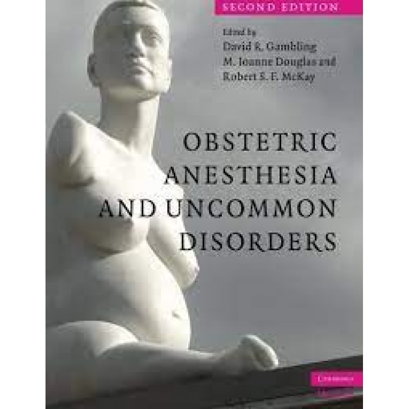 Obstetric Anesthesia and Uncommon Disorders