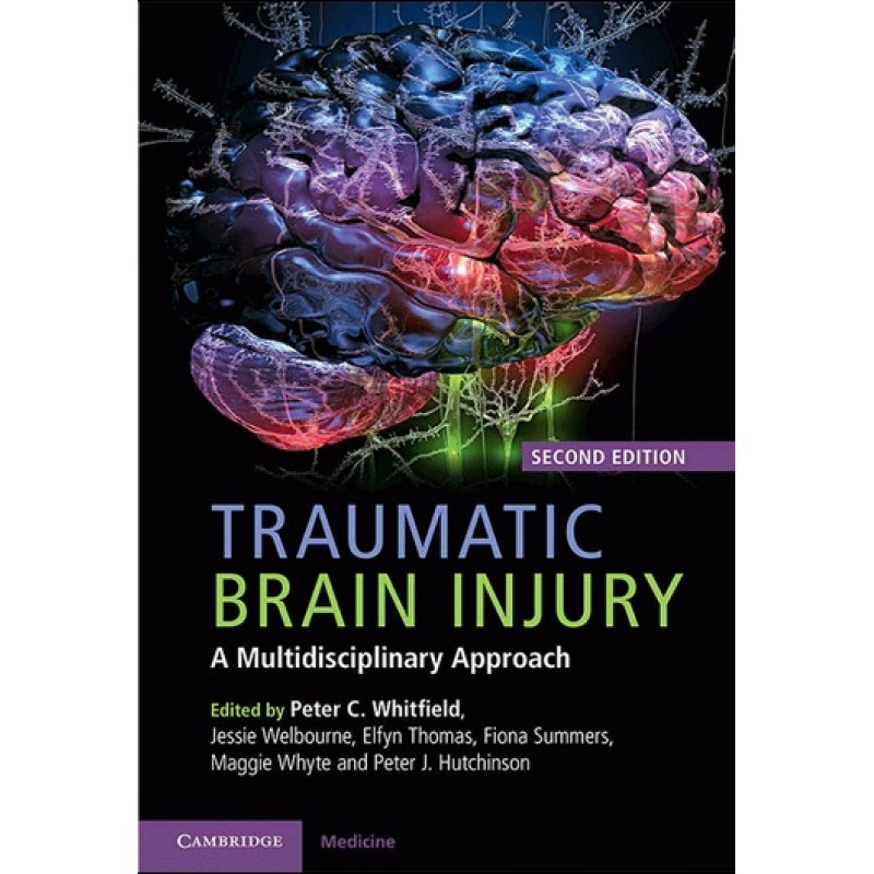 Traumatic Brain Injury: A Multidisciplinary Approach 2E