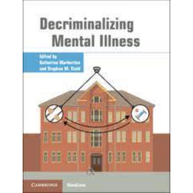 Decriminalizing Mental Illness