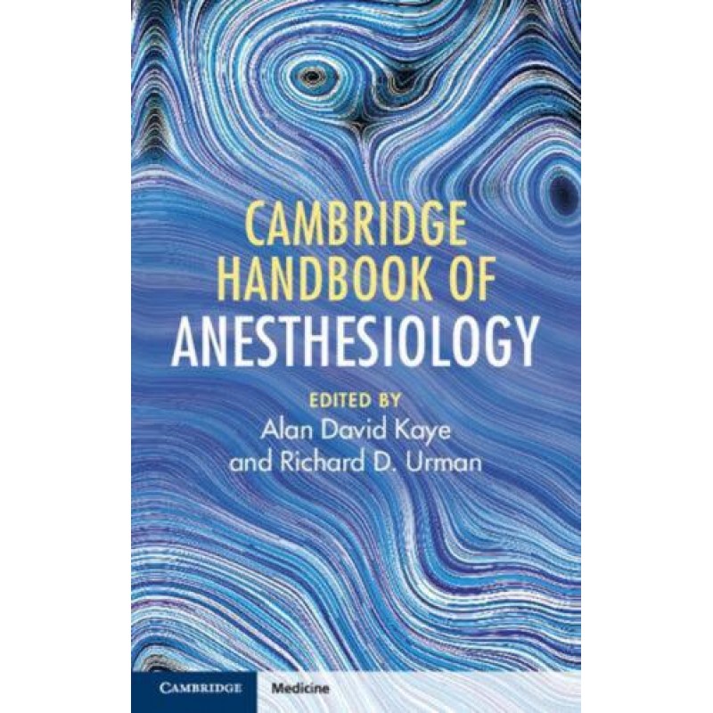 Cambridge Handbook of Anesthesiology