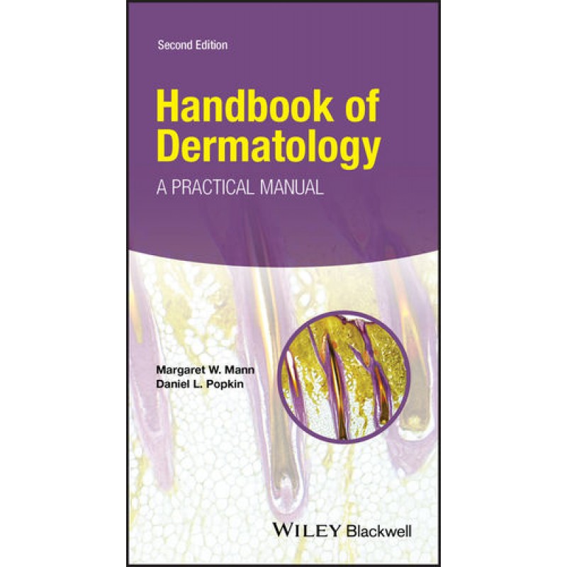 Handbook of Dermatology: A Practical Manual, 2nd Edition