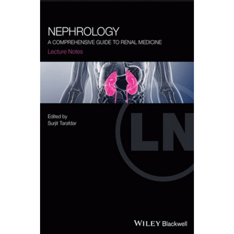 Nephrology: A Comprehensive Guide to Renal Medicine