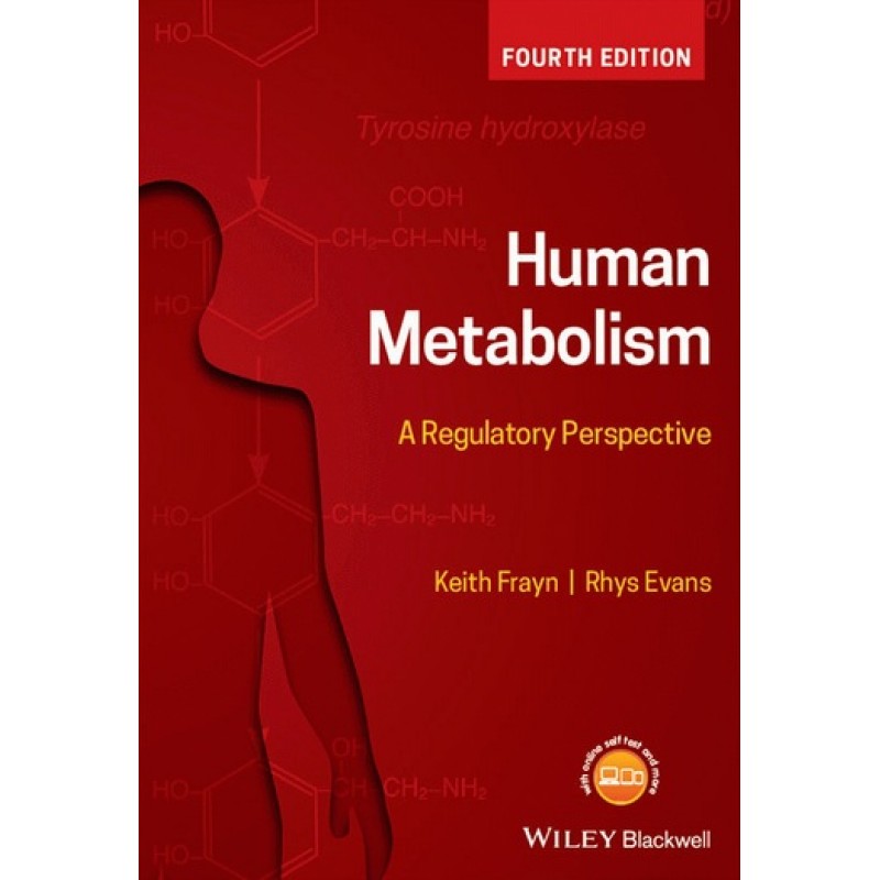 Human Metabolism: A Regulatory Perspective 4E