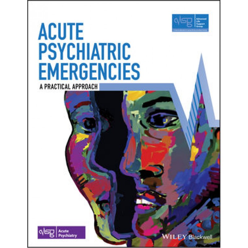 Acute Psychiatric Emergencies