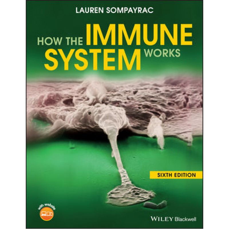 How the Immune System Works, 6th Edition