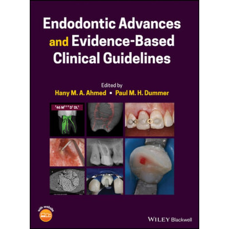 Endodontic Advances and Evidence-Based Clinical Guidelines